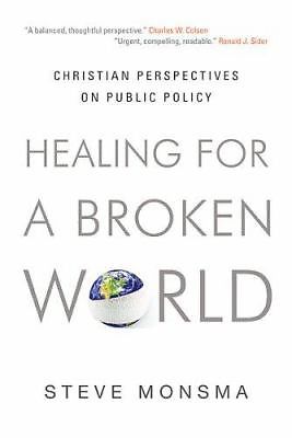 Healing for a Broken World - Monsma.jpg
