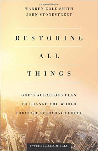 Restoring All Things- God's Audacious Plan to Change the World .jpg