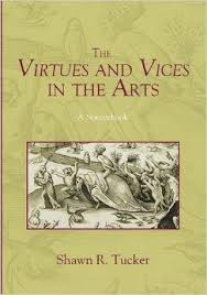 The Virtues and Vices in the Arts- A Sourcebook .jpg