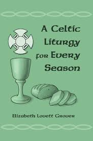 celtic liturgy for every season.jpg