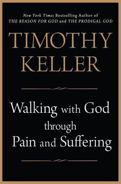 walking with god through pain Keller.jpg